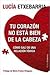 Tu corazón no está bien de la cabeza - Cómo salí de una relac... by Lucía Etxebarria Tu corazón no está bien de la cabeza - Cómo salí de una relac... by Lucía Etxebarria