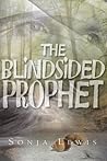 The Blindsided Prophet