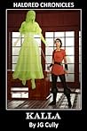 Kalla (Haldred Chronicles #2)