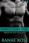 Innocent Ink by Ranae Rose