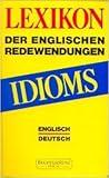Idioms Lexikon Der Englischen Redewendun
