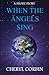 When the Angels Sing
