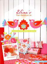 Eline's buitenhuis : homedecoraties om zelf te maken