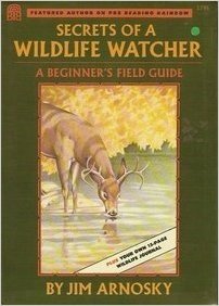 Secrets of a Wildlife Watcher (Library Binding)