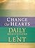 Change Our Hearts: Daily Me...