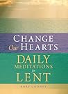 Change Our Hearts...