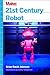 21st Century Robot: The Dr....