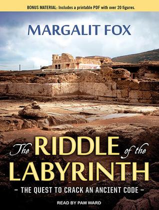 The Riddle of the Labyrinth: The Quest to Crack an Ancient Code: Library Edition, Includes bonus PDF