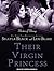 Their Virgin Princess (Masters of Menage, #4)