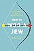 How to Woo a Jew: The Modern Jewish Guide to Dating and Mating