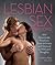 Lesbian Sex Positions by Shanna Katz