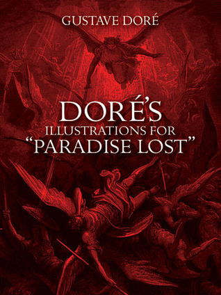 Dore's Illustrations for "Paradise Lost" (Dover Pictorial Archives)