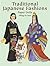 Traditional Japanese Fashions Paper Dolls (Traditional Fashions)