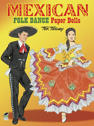 Mexican Folk Dance Paper Dolls (Dover Paper Dolls)