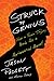 Struck By Genius: How a Bra...