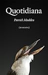 Quotidiana by Patrick  Madden