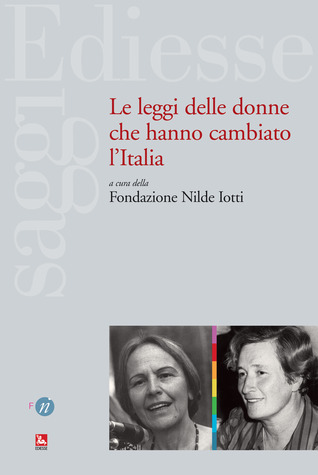 Le leggi delle donne che hanno cambiato l'Italia