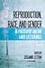 Reproduction, Race, and Gender in Philosophy and the Early Life Sciences