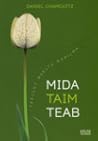 Mida taim teab by Daniel Chamovitz