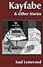 Kayfabe & Other Stories by Saul Lemerond