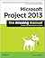 Microsoft Project 2013 by Bonnie Biafore