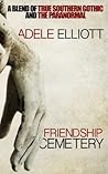 Friendship Cemetery by Adele Elliott