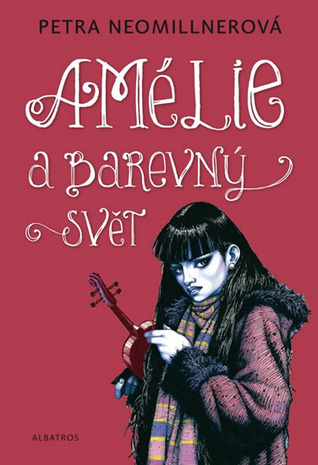 Amélie a barevný svět (Amélie, #2)