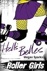 Hell's Belles by Megan Sparks