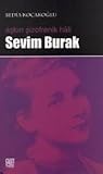 Aşkın Şizofrenik Hâli Sevim Burak
