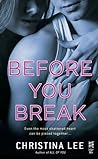 Before You Break by Christina  Lee
