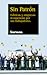 Sin Patrón. Fábricas y empresas recuperadas por sus trabajadores