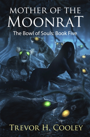 Mother of the Moonrat (The Bowl of Souls #5)