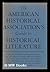 The American Historical Association's Guide to Historical Lit... by George Frederick Howe