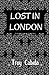 Lost in London
