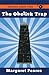 The Obelisk Trap by Margaret Pearce