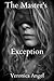 The Master's Exception