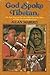 God Spoke Tibetan: The Epic...