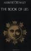 The Book of Lies: Which Is Also Falsely Called Breaks: The Wanderings of Falsifications of the One Thought of Frater Perdurabo (Aleister Crowley) Itself Untrue