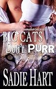 Big Cats Don't Purr