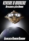 Vivere o morire by Gianluca Ranieri Bandini Vivere o morire by Gianluca Ranieri Bandini