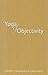 Yoga of Objectivity by Dayananda Saraswati