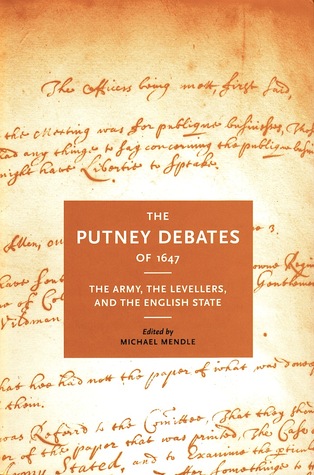 The Putney Debates of 1647: The Army, the Levellers, and the English State (Hardcover)