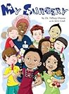 My Surgery by Tiffany Owens