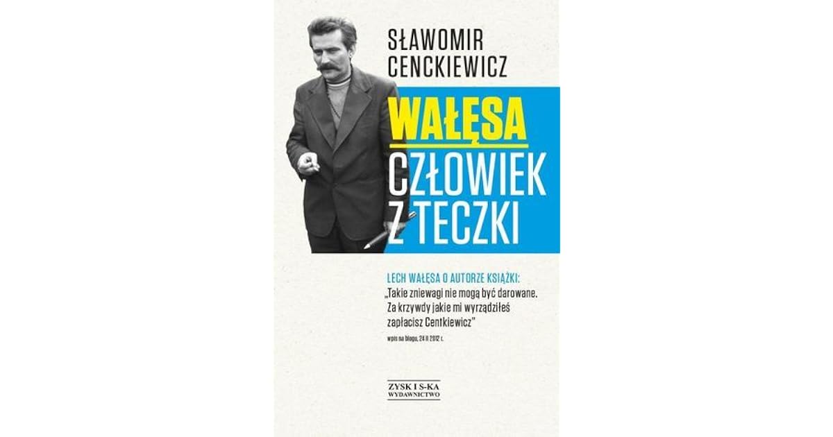 Wałęsa. Człowiek z teczki by Sławomir Cenckiewicz
