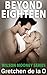Beyond Eighteen (Wilson Mooney, #3)
