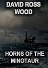 Horns of the Minotaur: A War Boys Novel
