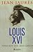 Louis XVI - Le procès de la royauté