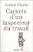 Carnets d'un inspecteur du travail