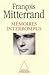 Mémoires Interrompus: Entretiens Avec Georges-Marc Benamou