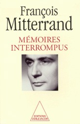 Mémoires Interrompus: Entretiens Avec Georges-Marc Benamou (Paperback)